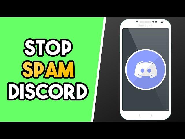 How to Stop Spam on Discord Server