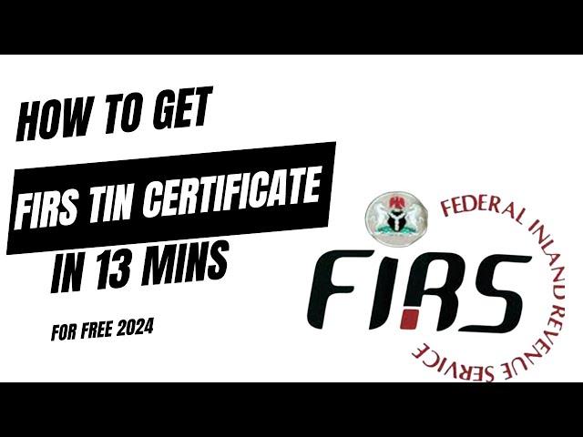 how to create firs TIN certificate online 2024