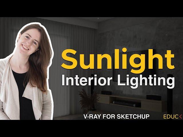 How to Light the Interior Scene in SketchUp V-Ray. Create Realistic Interior Lighting using Sunlight