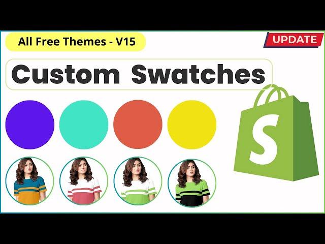 How to Add Custom Color & Images Swatches in Shopify (All FREE Themes) V15