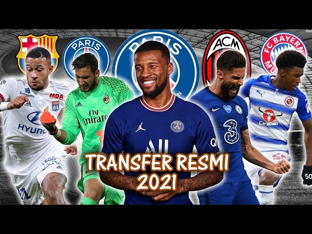 Terbaru! Transfer Resmi 42 Pemain Sepak Bola Top Musim Panas 2021 || WIJNALDUM, DONNARUMMA, GIROUD