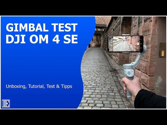 Gimbal Test deutsch: Unboxing, Test & Tipps | DJI OM 4 SE #gimbal