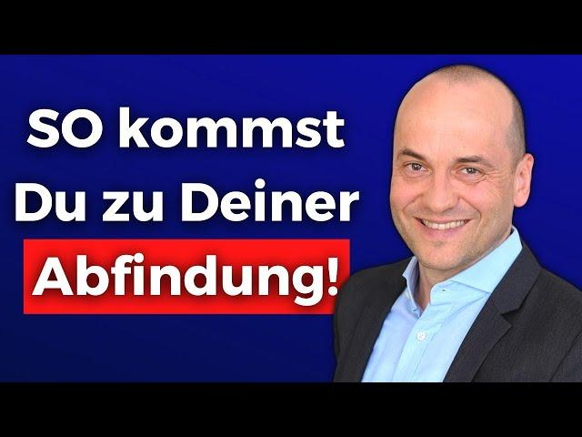 Du willst kündigen aber auch eine Abfindung? So geht's!