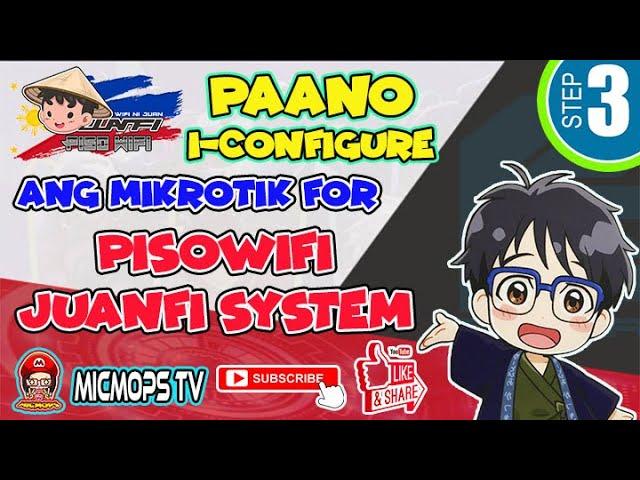 How to Configure Mikrotik for Pisowifi JuanFi System 2023 | JuanFi System Tutorial | Part 3