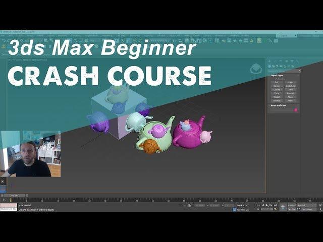 3DS MAX TUTORIAL: Beginner Crash Course