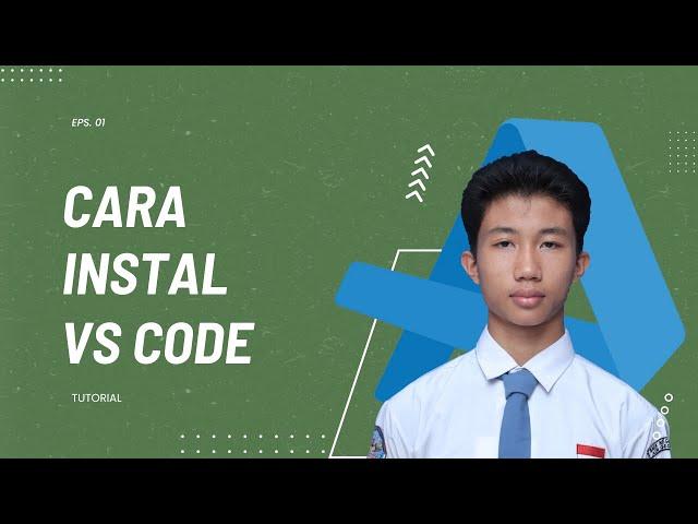 Cara Install Visual Studio Code Terbaru 2024 - Setup IDE untuk Pemrograman Pemula