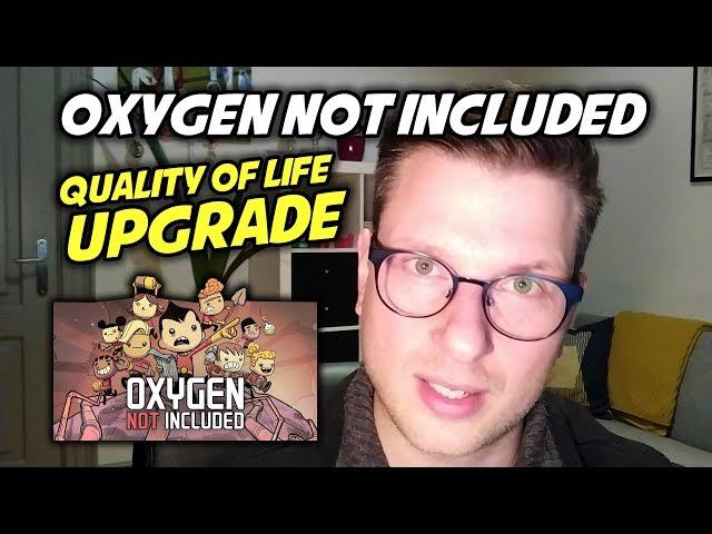 Quality of Life Upgrade 1 für Oxygen Not Included - Live Info (deutsch)(preview)