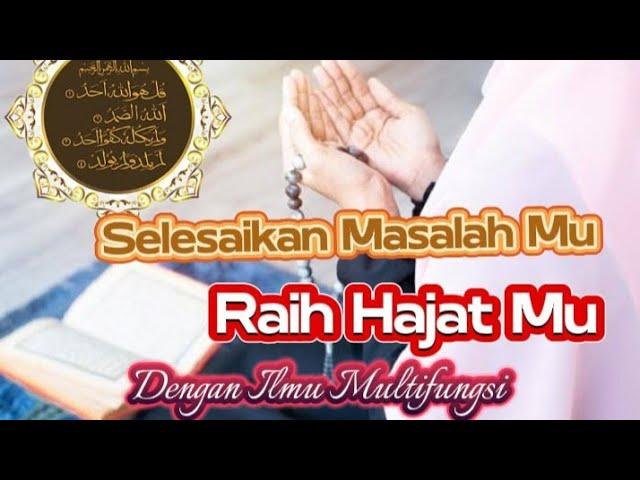 Ilmu Multifungsi Dengan Surat Al Ikhlas