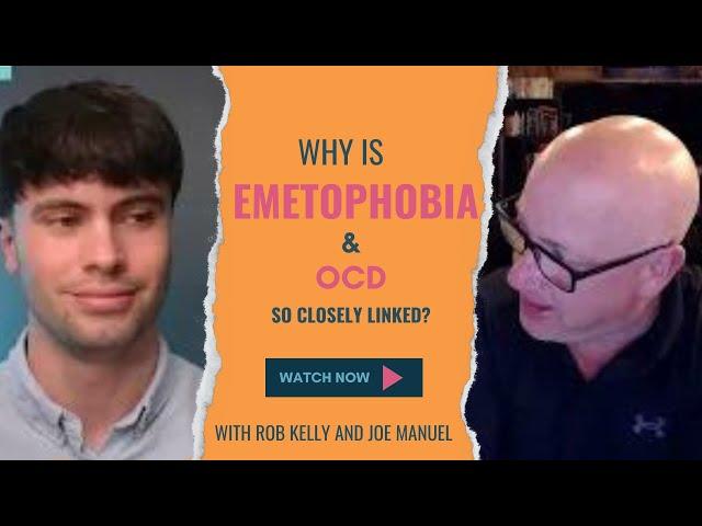 Why is Emetophobia and OCD so closely linked