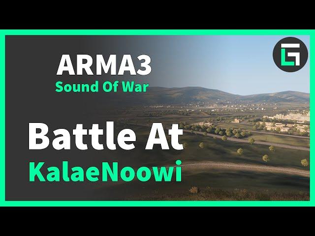 Battle At KalaeNoowi  | Sound of War | Arma3 ASMR