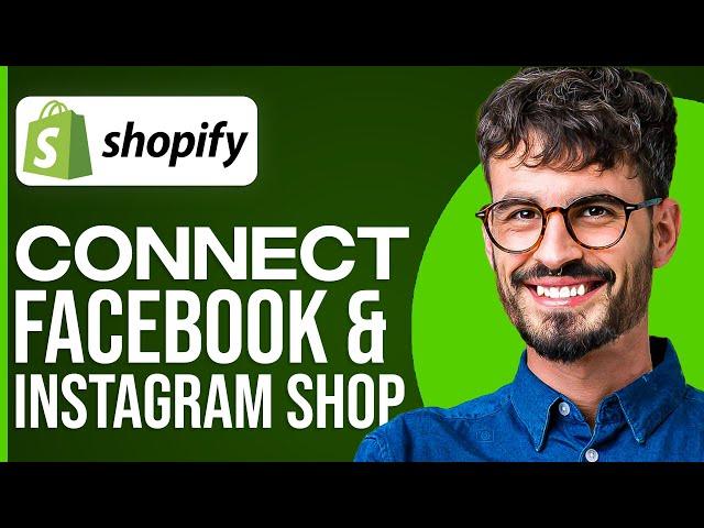 How To Connect Shopify With Facebook And Instagram Shop