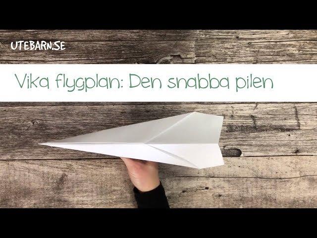 Instruktionsfilm - Vika flygplan -  Den snabba pilen