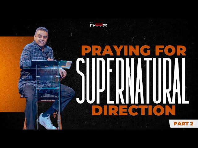 Praying For Supernatural Direction (Via Dolorosa Part 2) | Tuesday 28th May 2024