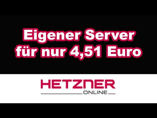 Hetzner Cloud - Server ab 4,51 Euro im Monat!