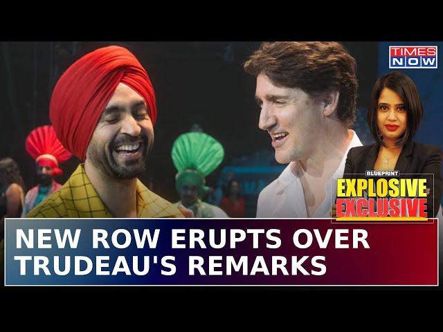 India Canada Row Erupts Over PM Justin Trudeau Calling Diljit Dosanjh Guy From Punjab| Blueprint