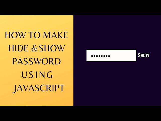 How to Create Show and hide password | Password Show Hide Using JavaScript