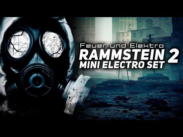 RAMMSTEIN mini electro set REMIXES 2020 #2 (Feuer Frei!, Sonne, Mein Teil, Sehnsucht)