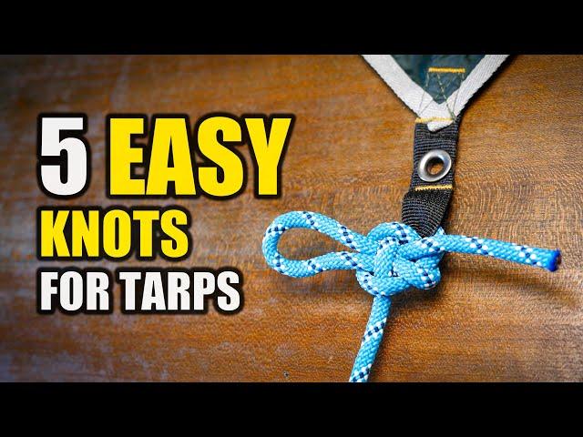 5 EASY Knots for Tarps Shelters   – Camping Wilderness Survival Tips