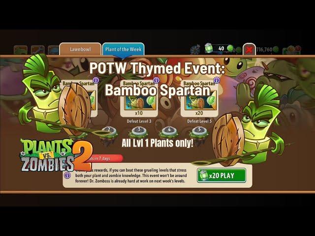 PvZ2 POTW Thymed Event: Bamboo Spartan | Lvl 1 Plants