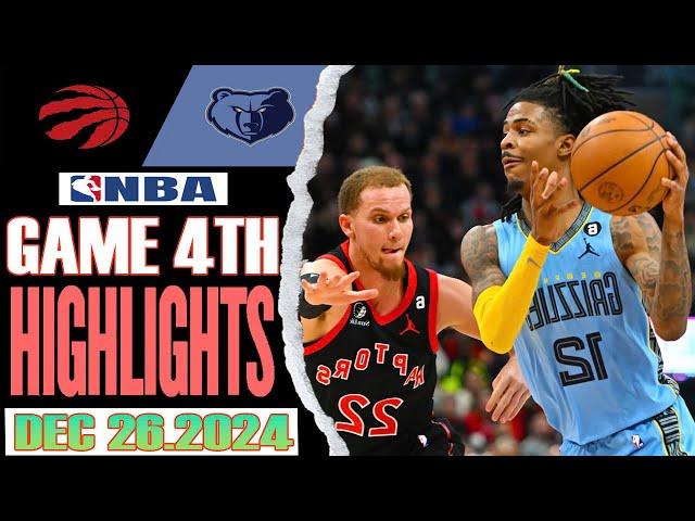 Memphis Grizzlies Vs Toronto Raptors Game 4th Highlights Dec 26,2024 NBA Season 2024-25