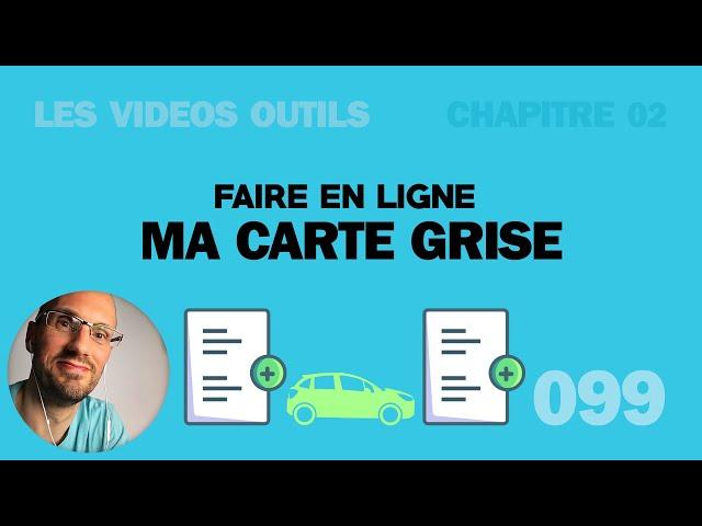 Faire sa carte grise en ligne [facile, rapide et pratique]