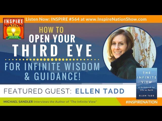  ELLEN TADD: How to Open Your THIRD EYE for Infinite Wisdom & Guidance | The Infinite View