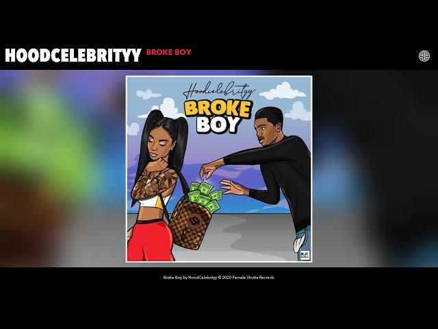 Tina (HoodCelebrityy) - Broke Boy (Audio)