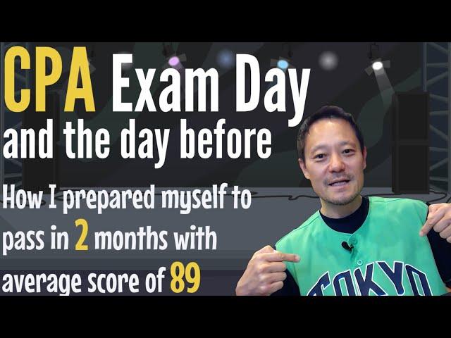 How to Pass CPA Exam. What to do on the day before & on exam day. How I prepared myself to pass CPA.