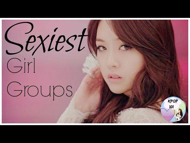 Sexiest Kpop Girl Groups