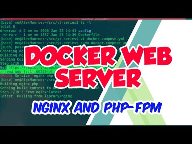 Docker Web Server - NGINX and PHP-FPM