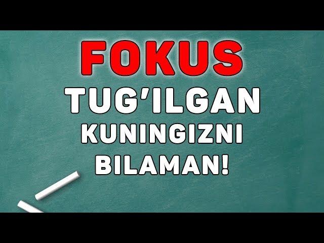 TUG'ILGAN KUNINGIZNI TOPAMAN! (matematik tryuk)