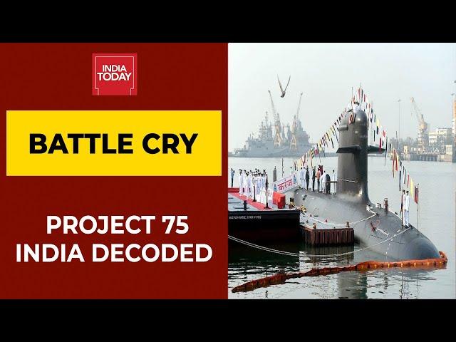 Project 75 'India', Country's New Mega Submarine Project, Decoded | Battle Cry With Shiv Aroor