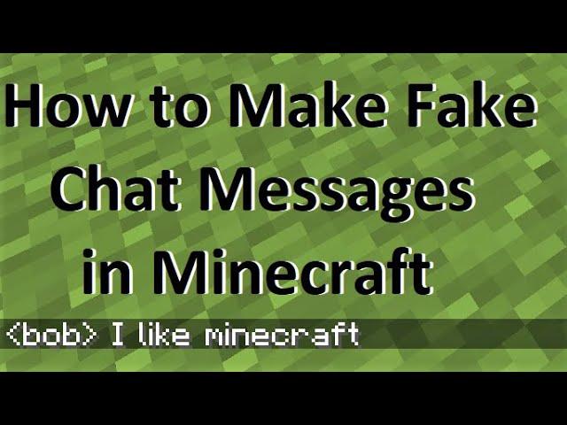 How to Make Fake Chat Messages in Minecraft