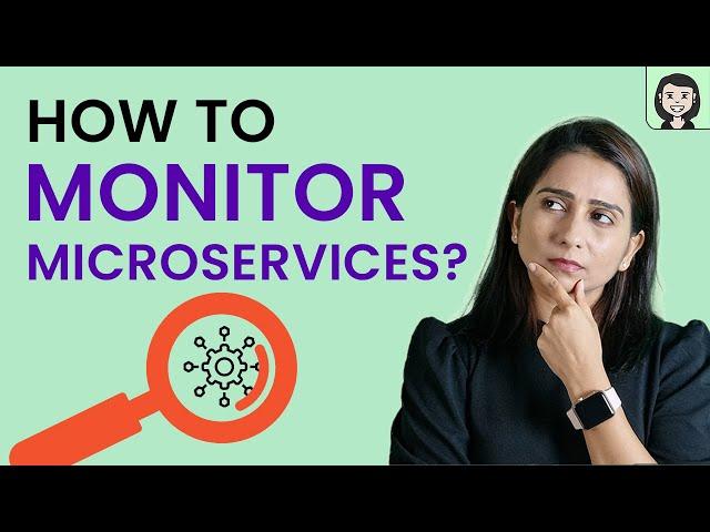 Don't Let Your Microservices Run Wild: Learn Monitoring Basics! | Microservices Primer Course