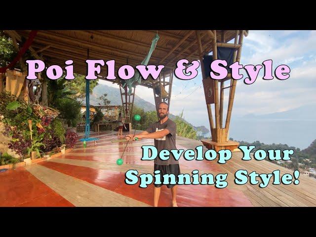 Poi Flow & Energetic Awareness - Smooth Transitions - Find your spinning style!