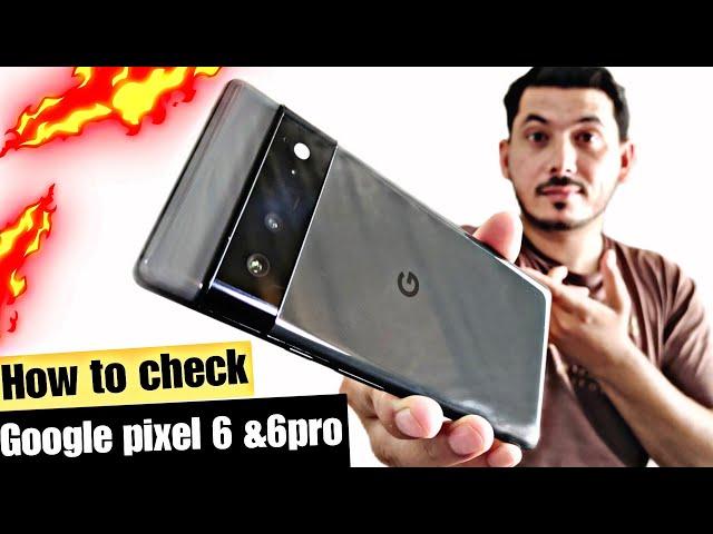 How To check Google Pixel 6 & 6pro |10 Easy Steps 