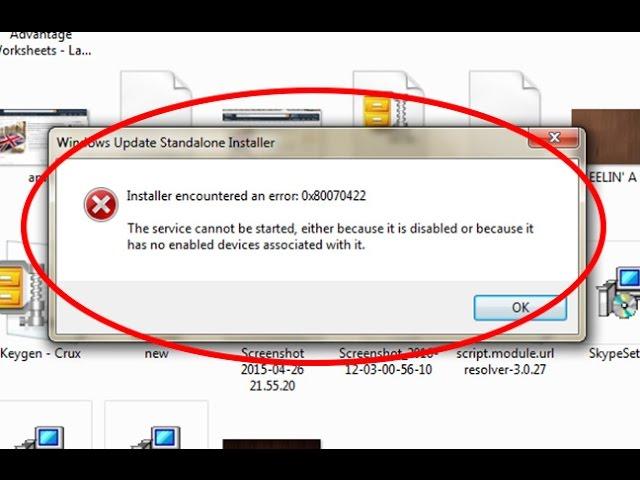 How to fix Installer encountered an error 0x80070422