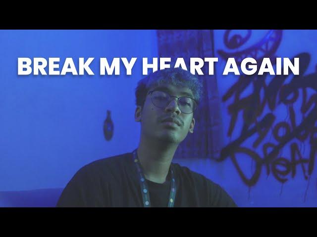 Break my heart again - Finneas (Cover By Rensyah Radhis)