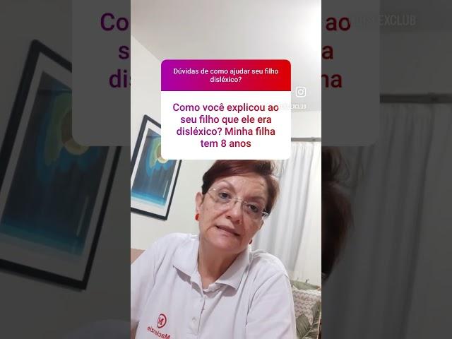 Como Explicar sobre Dislexia para Uma Criança