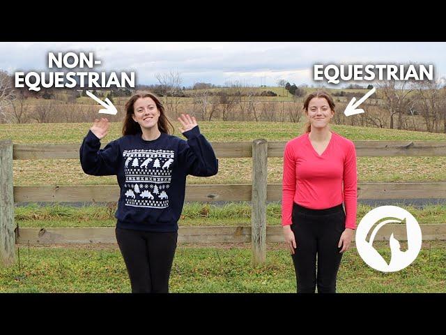 Things Non-Equestrians Say | Part 3