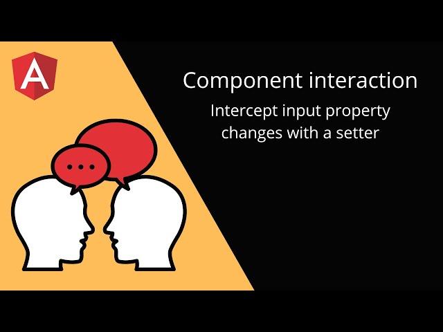 Angular Component interaction -  input property setter