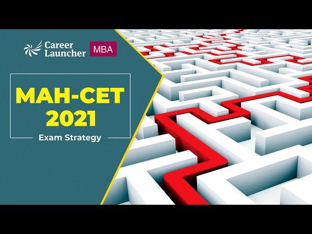 MAH-CET 2021 | Exam Strategy | Career Launcher