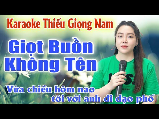 GIỌT BUỒN KHÔNG TÊN  Song Ca Cùng Kim Soan  Karaoke Thiếu Giọng Nam  KARAOKE SONG CÙNG CA SĨ