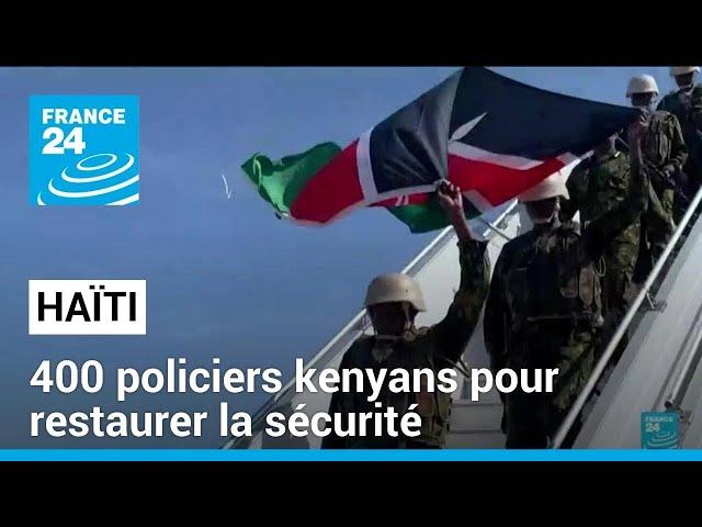 En Haïti, les premiers policiers kenyans sont arrivés pour restaurer la sécurité face aux gangs