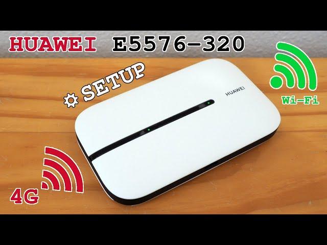 Huawei E5576-320 mobile 4G router Wi-Fi • Unboxing, installation, configuration and test