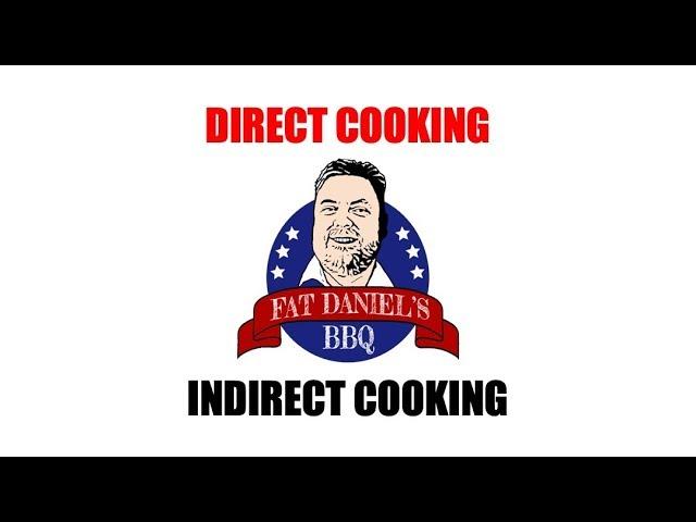 Direct and Indirect cooking on the BBQ