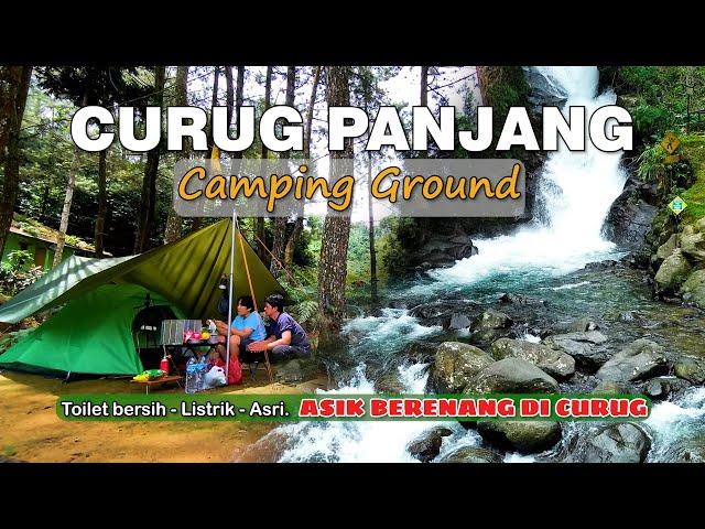 CURUG PANJANG CAMPING GROUND - MEGAMENDUNG II GELAR TENDA