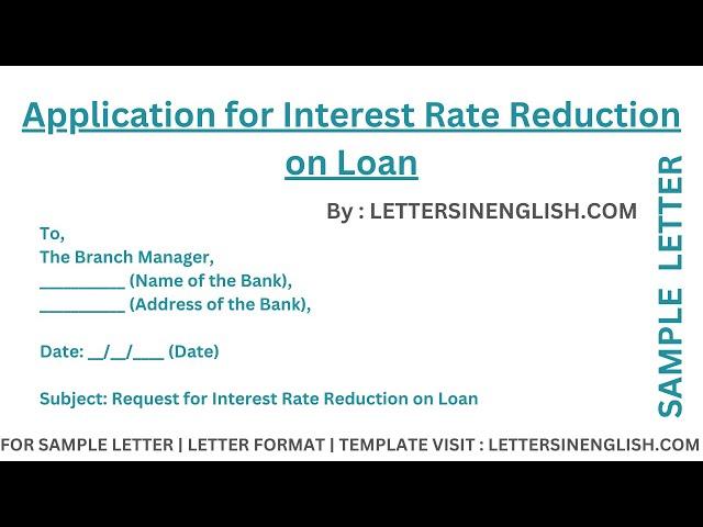 Application for Interest Rate Reduction on Loan - Letter for Interest Rate on Personal/Home Loan