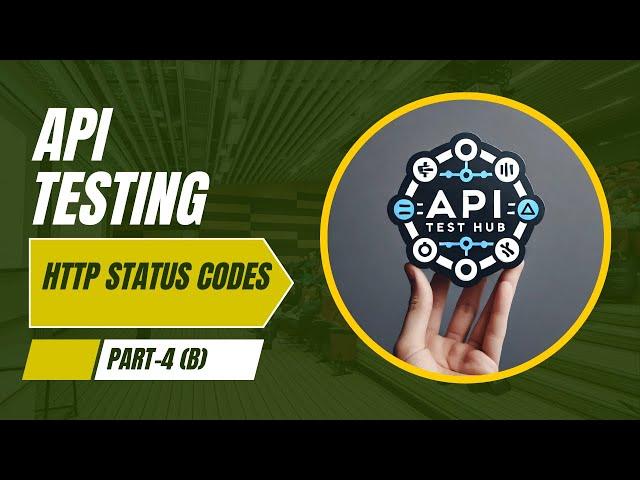 API Testing Series : HTTP Status Codes 4xx & 5xx (Part 4B) | 401 and 403 Difference Explained