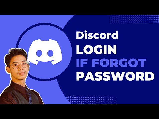 How to Login to Discord If You Forgot Your Password !